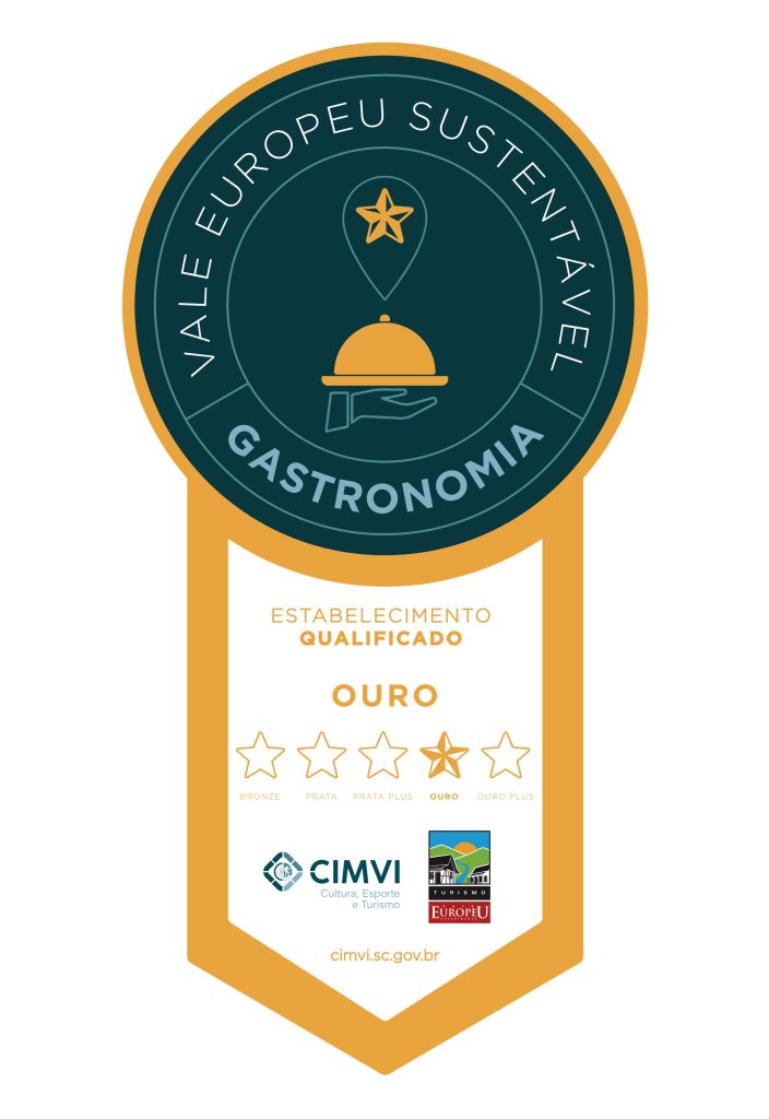 Restaurante Certificado com medalha Ouro no Programa de Alimento Seguro Vale Europeu Sustentável.